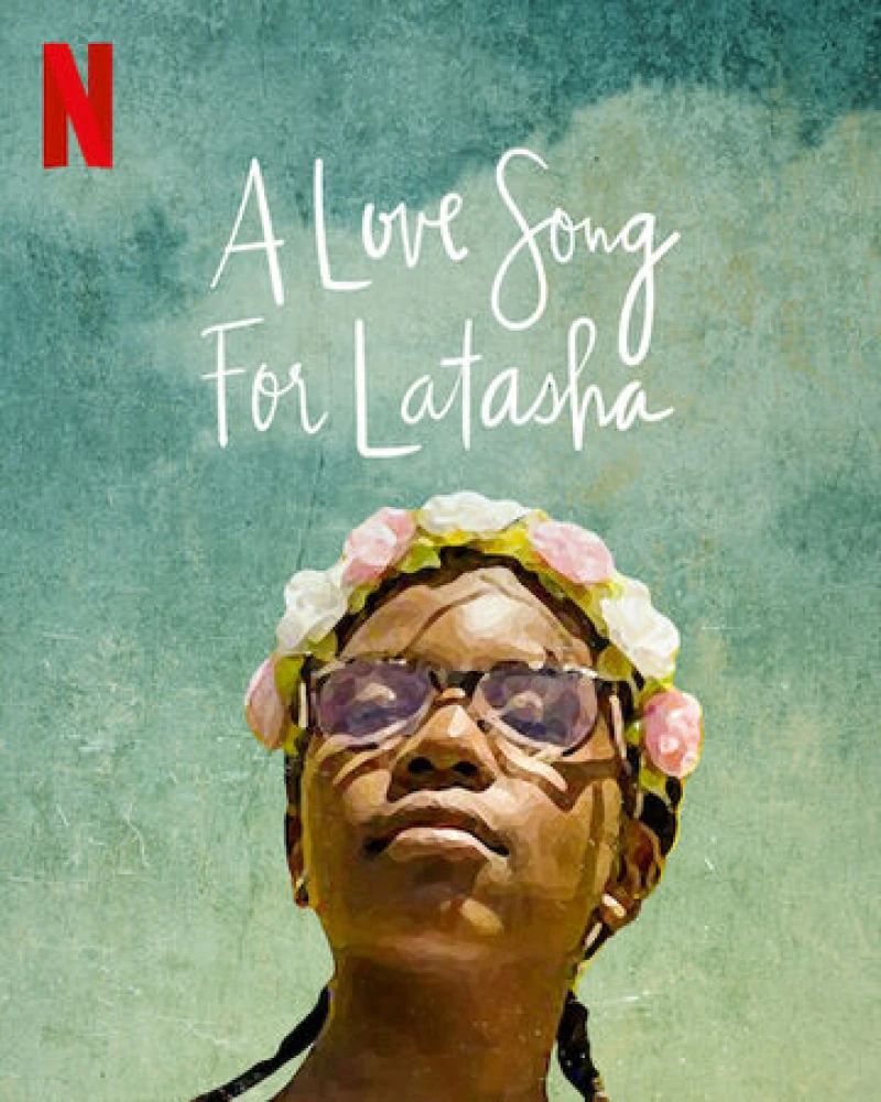 Bài ca dành tặng Latasha - A Love Song for Latasha (2019)