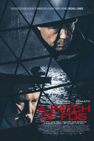 Góc Khuất Người Nổi Tiếng - A Patch Of Fog (2015)