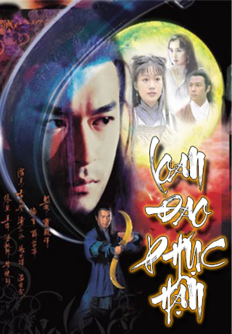 Loan Đao Phục Hận - 圓月彎刀 (1997)