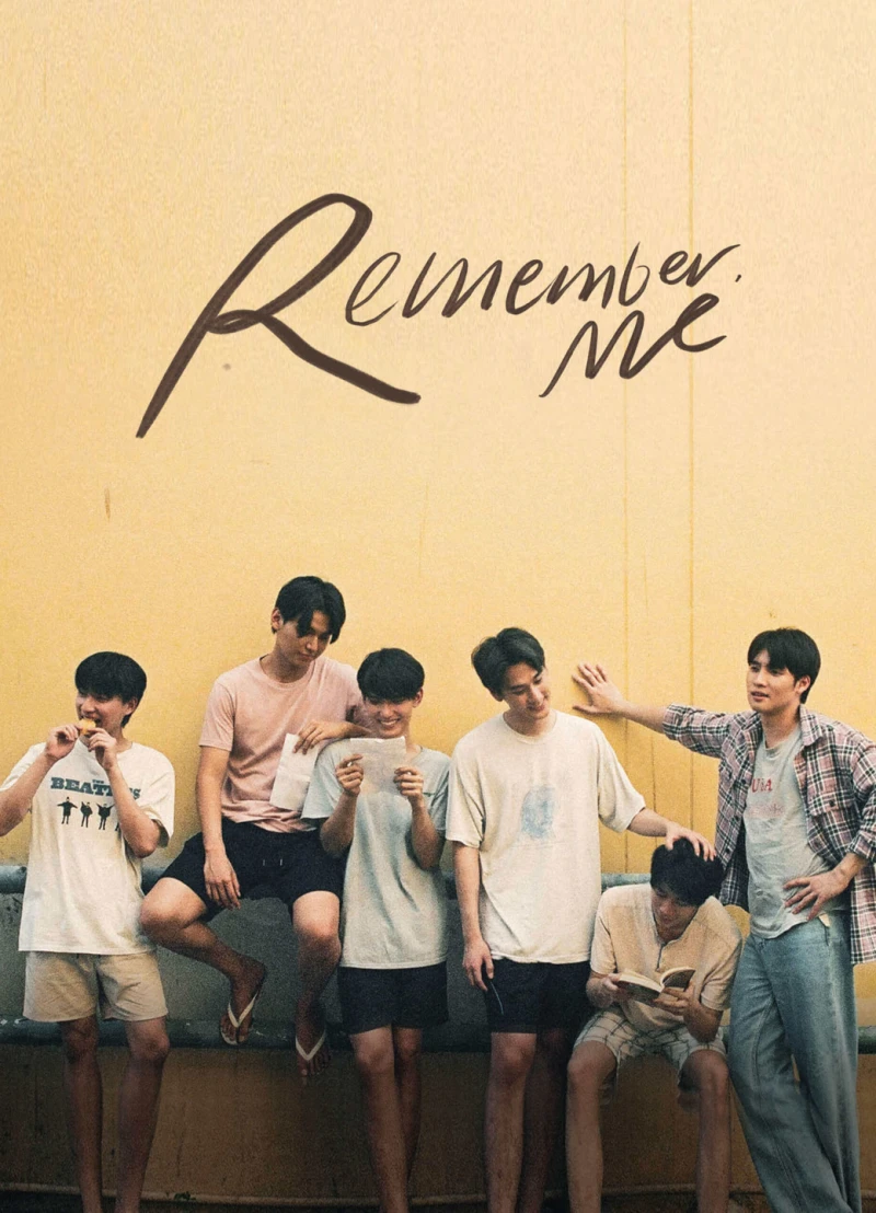 Remember Me: Tình Yêu Được Viết Bằng Tình Yêu - Remember Me (2022)