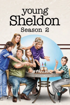 Tuổi Thơ Bá Đạo của Sheldon (Phần 2) - Young Sheldon (Season 2) (2018)